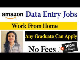 Amazon Work From Home Data Entry Jobs