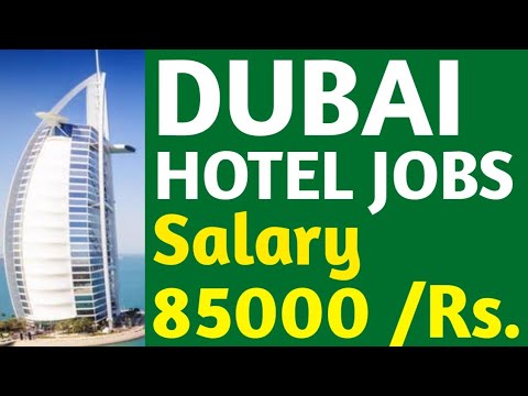 Hotel Jobs In Dubai For Foreigners