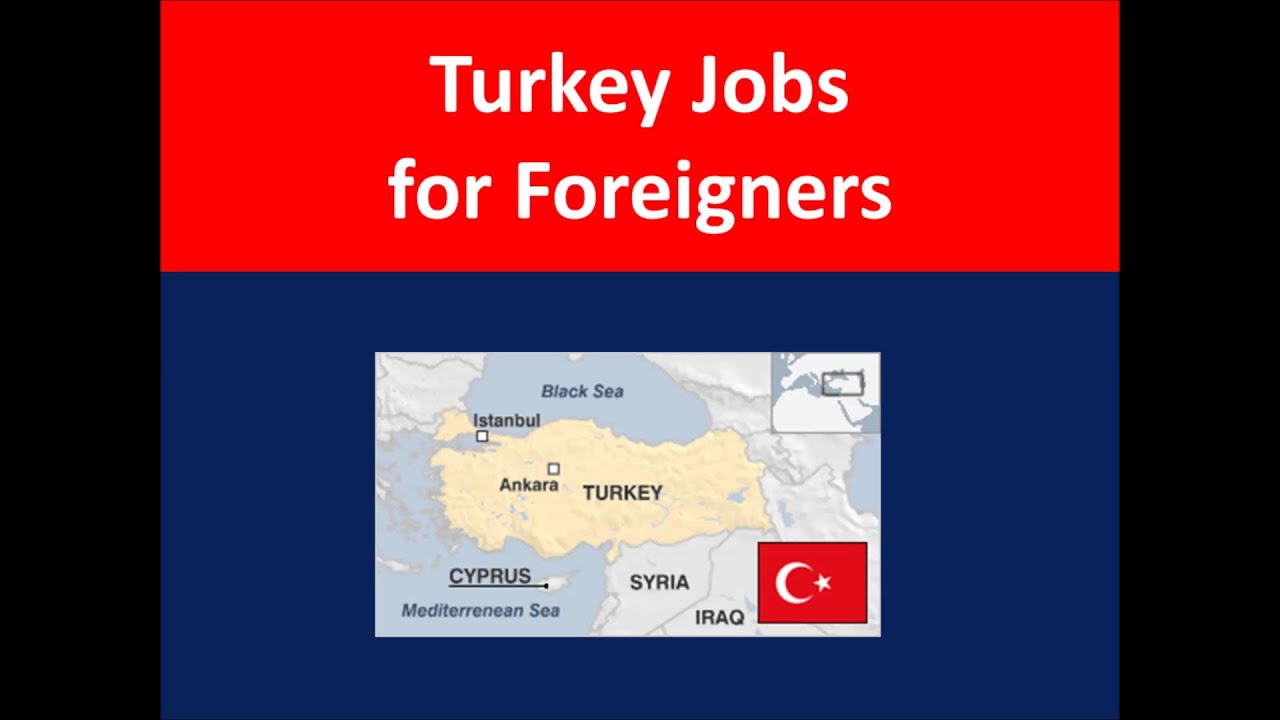 Jobs in Turkey for Foreigners