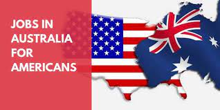 Jobs In Australia For Americans