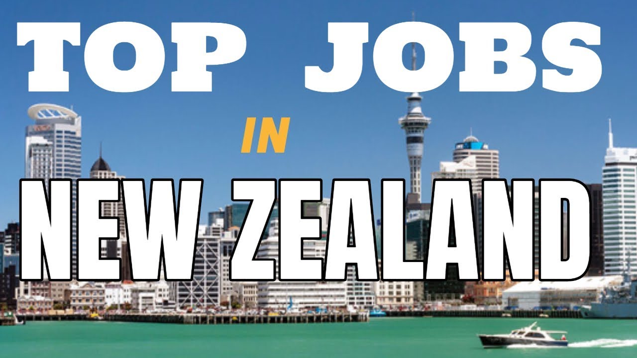 Jobs In New Zealand For Foreigners