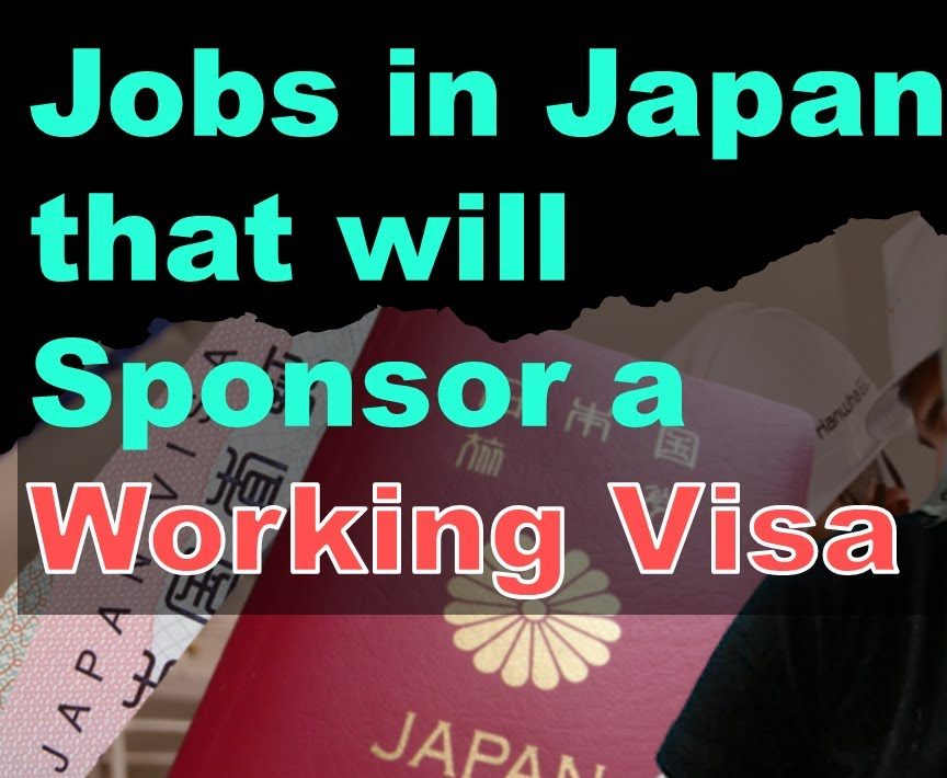 jobs in japan for foreigners with visa sponsorship e1655725564908