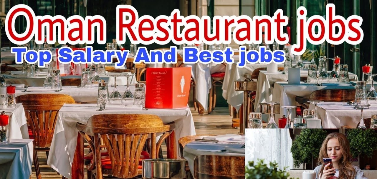 restaurant jobs in oman e1654878240740