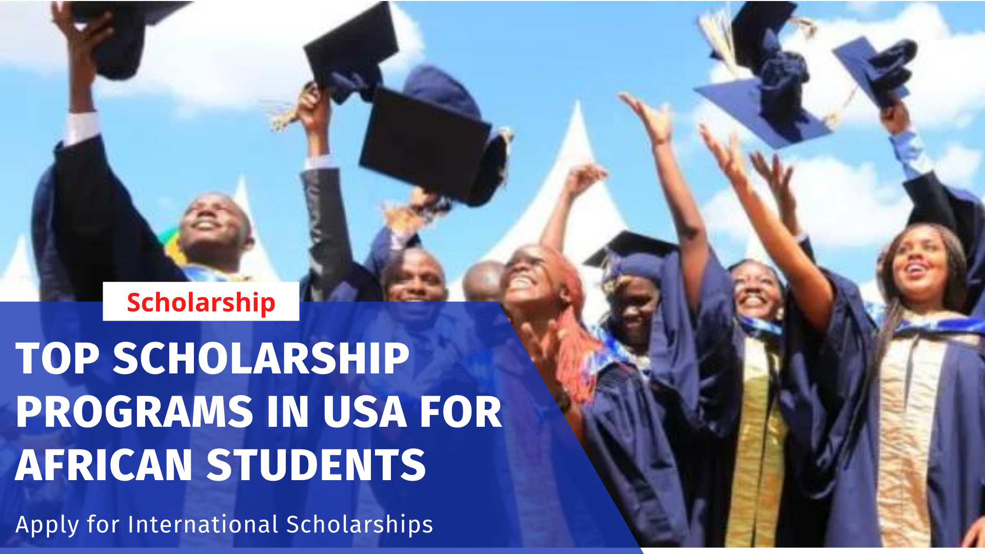 Scholarships In USA For African Students