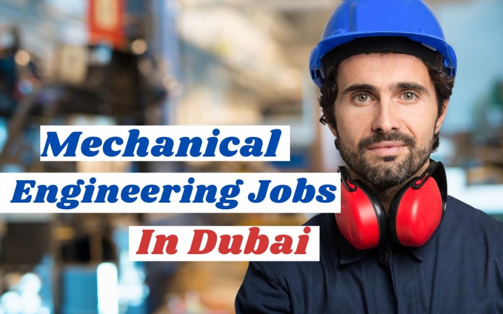 Mechanical Engineering Jobs In Dubai