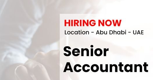 Senior Accountant Jobs In Abu Dhabi e1659716137900