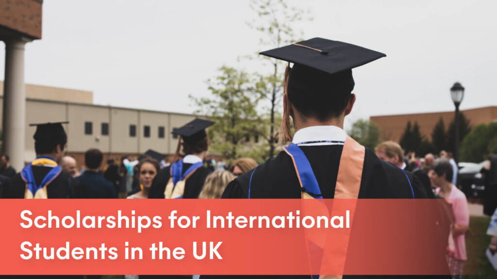 Full Scholarships For International Students In UK
