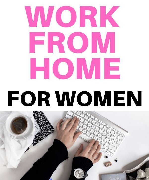 Jobs For Women From Home e1666976374876