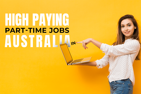 Easy Jobs In Australia That Pay Well