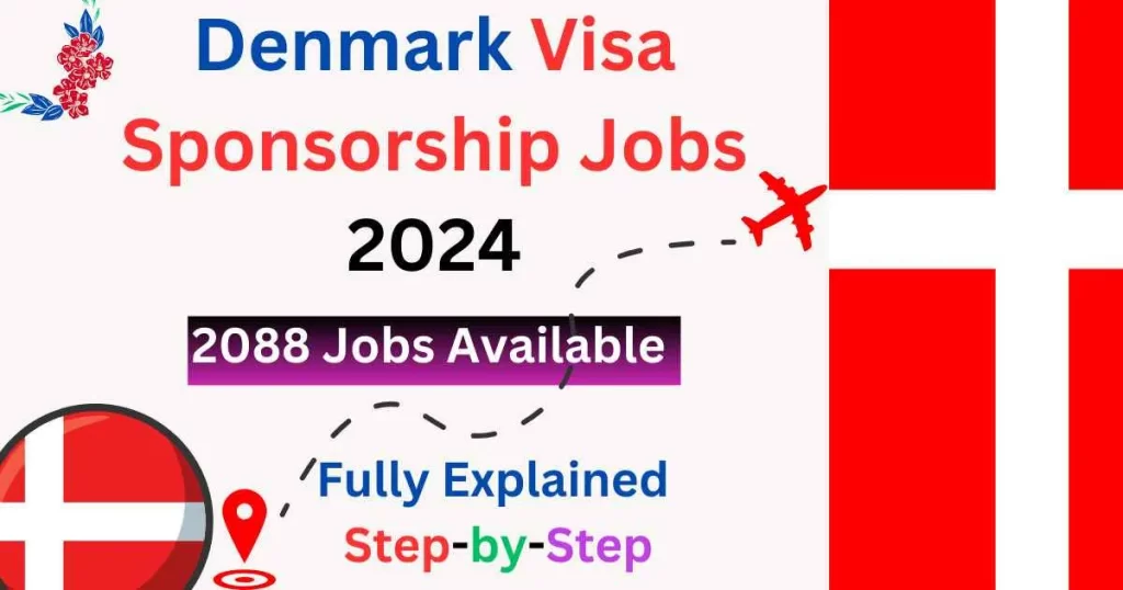 Denmark Visa Sponsorship Jobs 2024